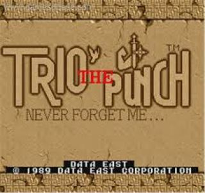 Trio The Punch - Never Forget Me... (Japan)